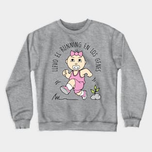 Llevo el running en los genes (versión niña). Crewneck Sweatshirt